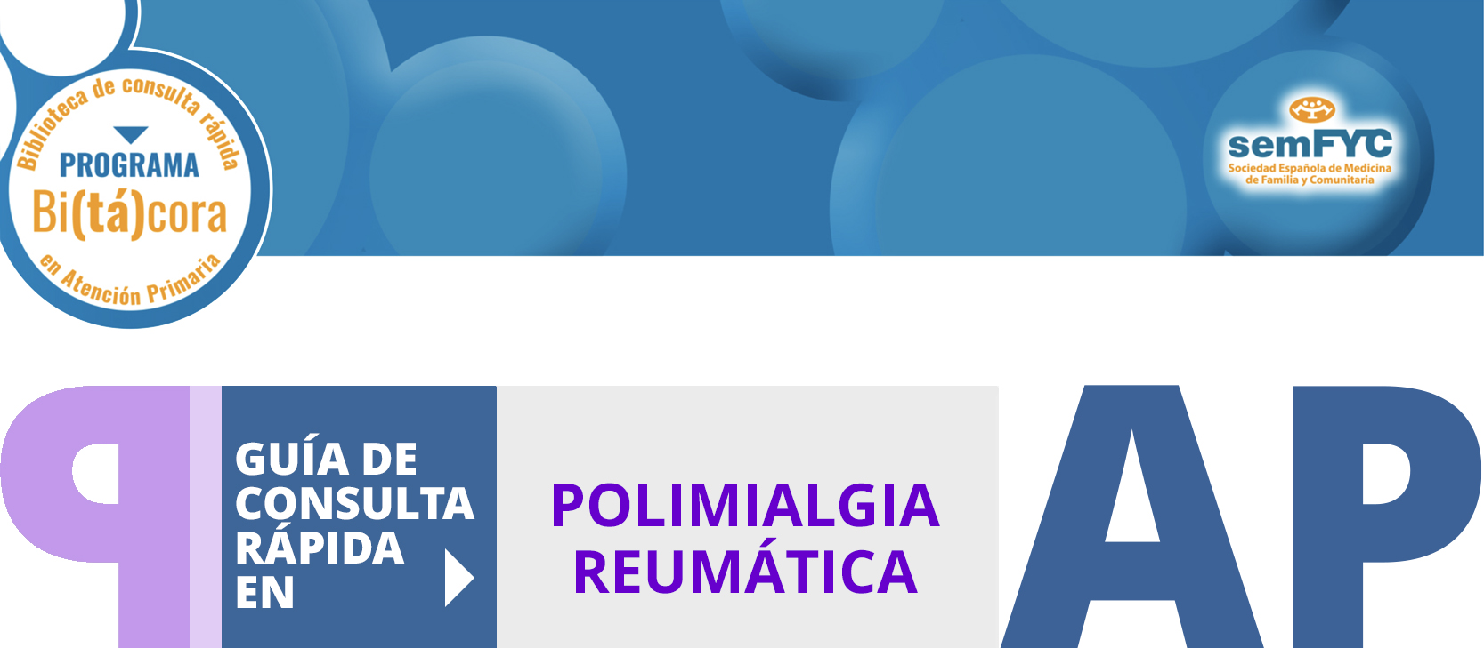 Programa Bi(tá)cora: Biblioteca de consulta rápida en Atención Primaria – Polimialgia reumática 